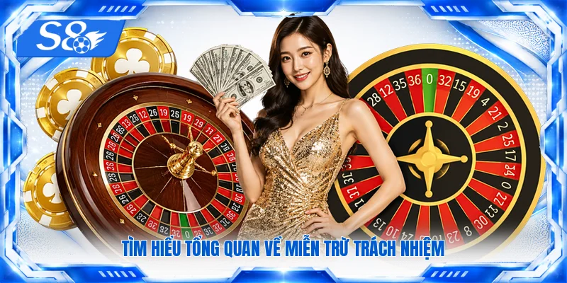 Tìm hiểu tổng quan về miễn trừ trách nhiệm